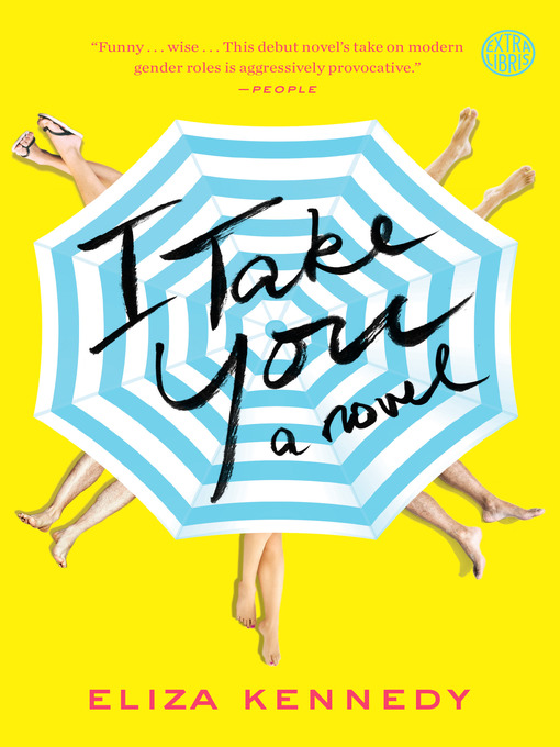 Title details for I Take You by Eliza Kennedy - Available